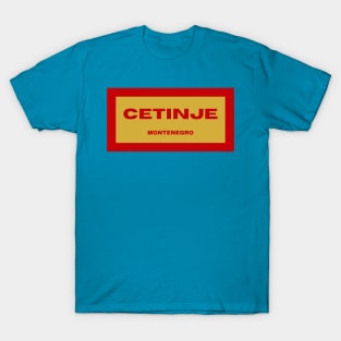 Cetinje City in Montenegro Flag Colors T-Shirt